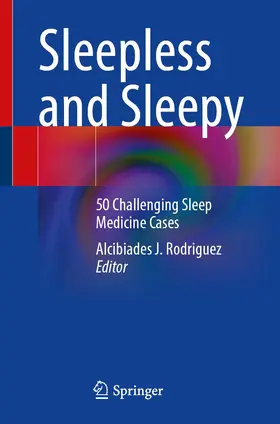 Rodriguez |  Sleepless and Sleepy | Buch |  Sack Fachmedien