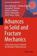 Altenbach / Bauer / Petrov |  Advances in Solid and Fracture Mechanics | Buch |  Sack Fachmedien