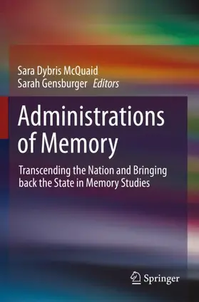 Gensburger / McQuaid |  Administrations of Memory | Buch |  Sack Fachmedien