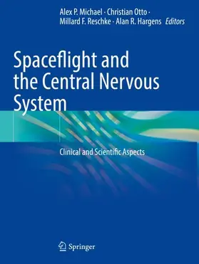Michael / Hargens / Otto |  Spaceflight and the Central Nervous System | Buch |  Sack Fachmedien