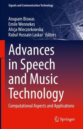 Biswas / Laskar / Wennekes |  Advances in Speech and Music Technology | Buch |  Sack Fachmedien