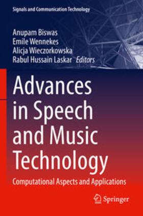 Biswas / Laskar / Wennekes |  Advances in Speech and Music Technology | Buch |  Sack Fachmedien