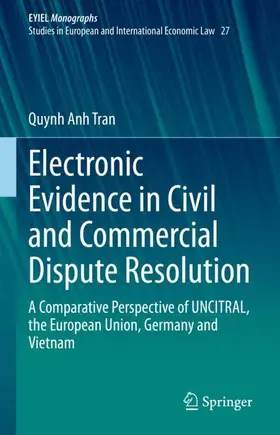 Tran |  Electronic Evidence in Civil and Commercial Dispute Resolution | Buch |  Sack Fachmedien