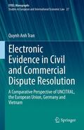 Tran |  Electronic Evidence in Civil and Commercial Dispute Resolution | eBook | Sack Fachmedien