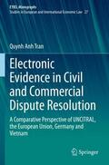 Tran |  Electronic Evidence in Civil and Commercial Dispute Resolution | Buch |  Sack Fachmedien