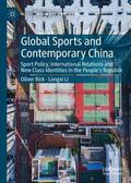 Li / Rick |  Global Sports and Contemporary China | Buch |  Sack Fachmedien