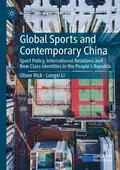 Li / Rick |  Global Sports and Contemporary China | Buch |  Sack Fachmedien