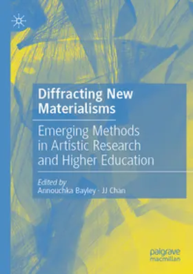 Bayley / Chan |  Diffracting New Materialisms | Buch |  Sack Fachmedien