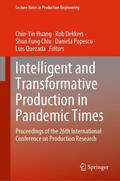 Huang / Dekkers / Quezada |  Intelligent and Transformative Production in Pandemic Times | Buch |  Sack Fachmedien