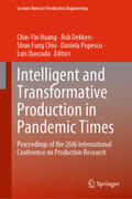 Huang / Dekkers / Chiu |  Intelligent and Transformative Production in Pandemic Times | eBook | Sack Fachmedien