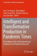 Huang / Dekkers / Quezada |  Intelligent and Transformative Production in Pandemic Times | Buch |  Sack Fachmedien