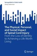 Lieberman |  The Physical, Personal, and Social Impact of Spinal Cord Injury | Buch |  Sack Fachmedien