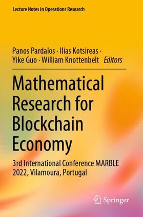 Pardalos / Knottenbelt / Kotsireas | Mathematical Research for Blockchain Economy | Buch | 978-3-031-18681-3 | sack.de