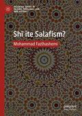 Fazlhashemi |  Shi¿ite Salafism? | Buch |  Sack Fachmedien