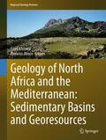 Roure / Khomsi |  Geology of North Africa and the Mediterranean: Sedimentary Basins and Georesources | Buch |  Sack Fachmedien