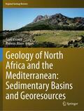 Roure / Khomsi |  Geology of North Africa and the Mediterranean: Sedimentary Basins and Georesources | Buch |  Sack Fachmedien