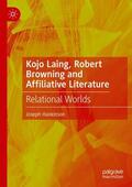 Hankinson |  Kojo Laing, Robert Browning and Affiliative Literature | Buch |  Sack Fachmedien