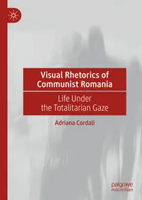 Cordali | Visual Rhetorics of Communist Romania | E-Book | www.sack.de