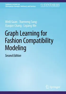 Guan / Song / Chang |  Graph Learning for Fashion Compatibility Modeling | Buch |  Sack Fachmedien