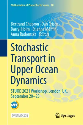 Chapron / Crisan / Radomska |  Stochastic Transport in Upper Ocean Dynamics | Buch |  Sack Fachmedien