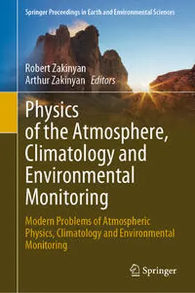Zakinyan | Physics of the Atmosphere, Climatology and Environmental Monitoring | E-Book | sack.de