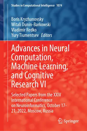 Kryzhanovsky / Tiumentsev / Dunin-Barkowski |  Advances in Neural Computation, Machine Learning, and Cognitive Research VI | Buch |  Sack Fachmedien