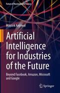 Kejriwal |  Artificial Intelligence for Industries of the Future | Buch |  Sack Fachmedien