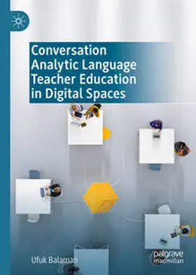 Balaman | Conversation Analytic Language Teacher Education in Digital Spaces | E-Book | sack.de