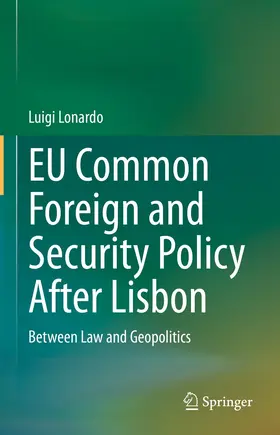 Lonardo | EU Common Foreign and Security Policy After Lisbon | E-Book | www.sack.de
