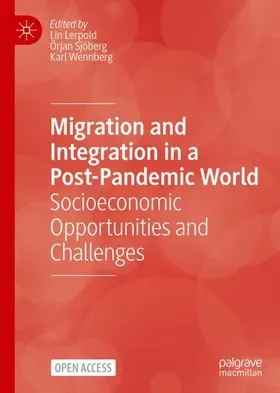 Lerpold / Wennberg / Sjöberg |  Migration and Integration in a Post-Pandemic World | Buch |  Sack Fachmedien