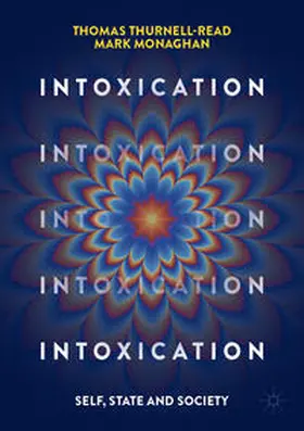 Thurnell-Read / Monaghan | Intoxication | E-Book | sack.de