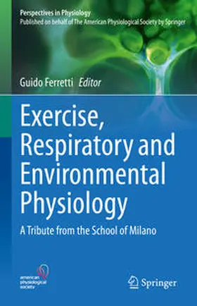 Ferretti |  Exercise, Respiratory and Environmental Physiology | eBook | Sack Fachmedien