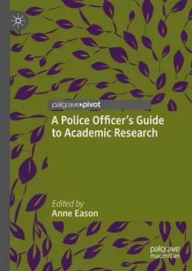 Eason |  A Police Officer's Guide to Academic Research | Buch |  Sack Fachmedien