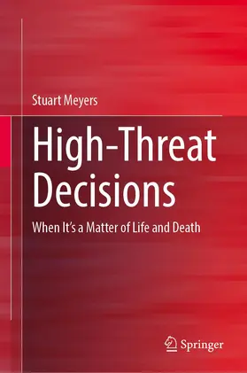 Meyers |  High-Threat Decisions | Buch |  Sack Fachmedien