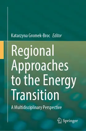 Gromek-Broc |  Regional Approaches to the Energy Transition | Buch |  Sack Fachmedien