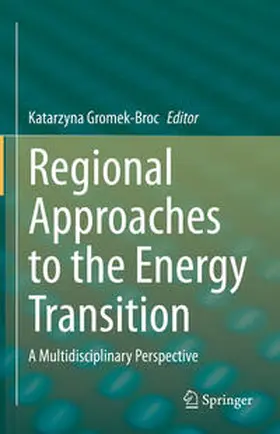 Gromek-Broc | Regional Approaches to the Energy Transition | E-Book | sack.de