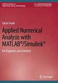 Asadi |  Applied Numerical Analysis with MATLAB®/Simulink® | Buch |  Sack Fachmedien