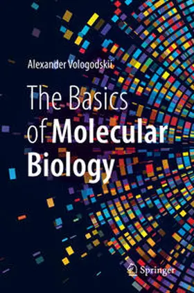 Vologodskii |  The Basics of Molecular Biology | Buch |  Sack Fachmedien