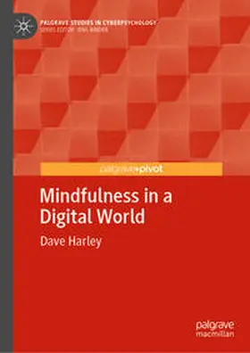 Harley |  Mindfulness in a Digital World | eBook | Sack Fachmedien