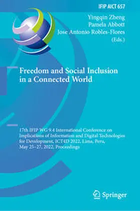 Zheng / Abbott / Robles-Flores |  Freedom and Social Inclusion in a Connected World | eBook | Sack Fachmedien