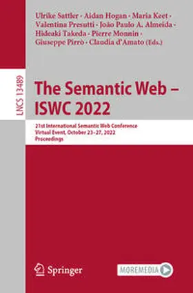 Sattler / Hogan / Keet |  The Semantic Web – ISWC 2022 | eBook | Sack Fachmedien