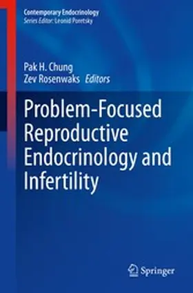 Chung / Rosenwaks |  Problem-Focused Reproductive Endocrinology and Infertility | eBook | Sack Fachmedien