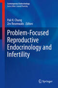 Chung / Rosenwaks |  Problem-Focused Reproductive Endocrinology and Infertility | eBook | Sack Fachmedien