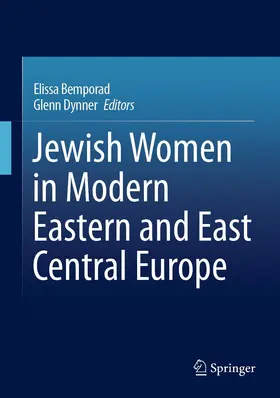 Bemporad / Dynner |  Jewish Women in Modern Eastern and East Central Europe | eBook | Sack Fachmedien