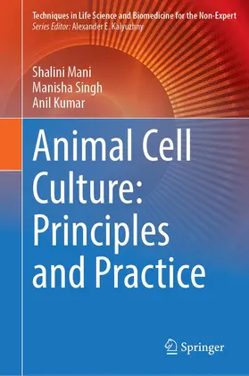 Mani / Kumar / Singh |  Animal Cell Culture: Principles and Practice | Buch |  Sack Fachmedien