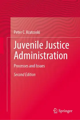 Kratcoski |  Juvenile Justice Administration | Buch |  Sack Fachmedien