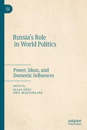 Götz / MacFarlane |  Russia’s Role in World Politics | eBook | Sack Fachmedien