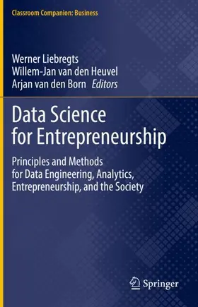 Liebregts / van den Heuvel / van den Born |  Data Science for Entrepreneurship | Buch |  Sack Fachmedien