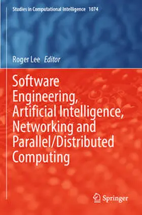 Lee |  Software Engineering, Artificial Intelligence, Networking and Parallel/Distributed Computing | Buch |  Sack Fachmedien