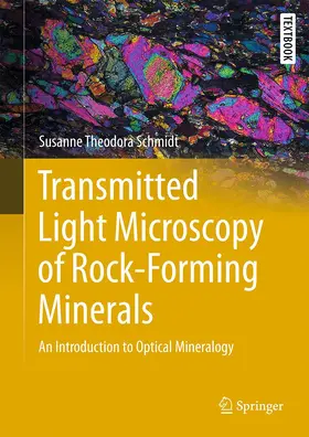 Schmidt |  Transmitted Light Microscopy of Rock-Forming Minerals | Buch |  Sack Fachmedien